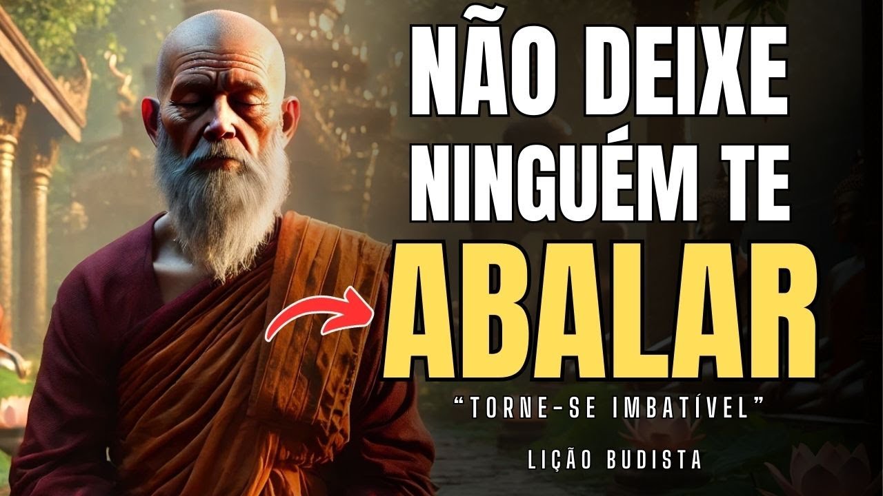 10 Princípios Budistas Para ser Tornar IMBATÍVEL em Qualquer Situação | Lição Budista
