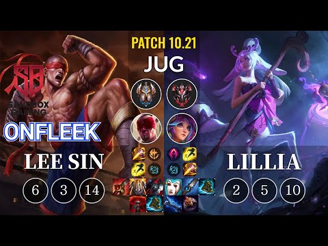 SB OnFleek Lee Sin vs Lillia Jungle - KR Patch 10.21