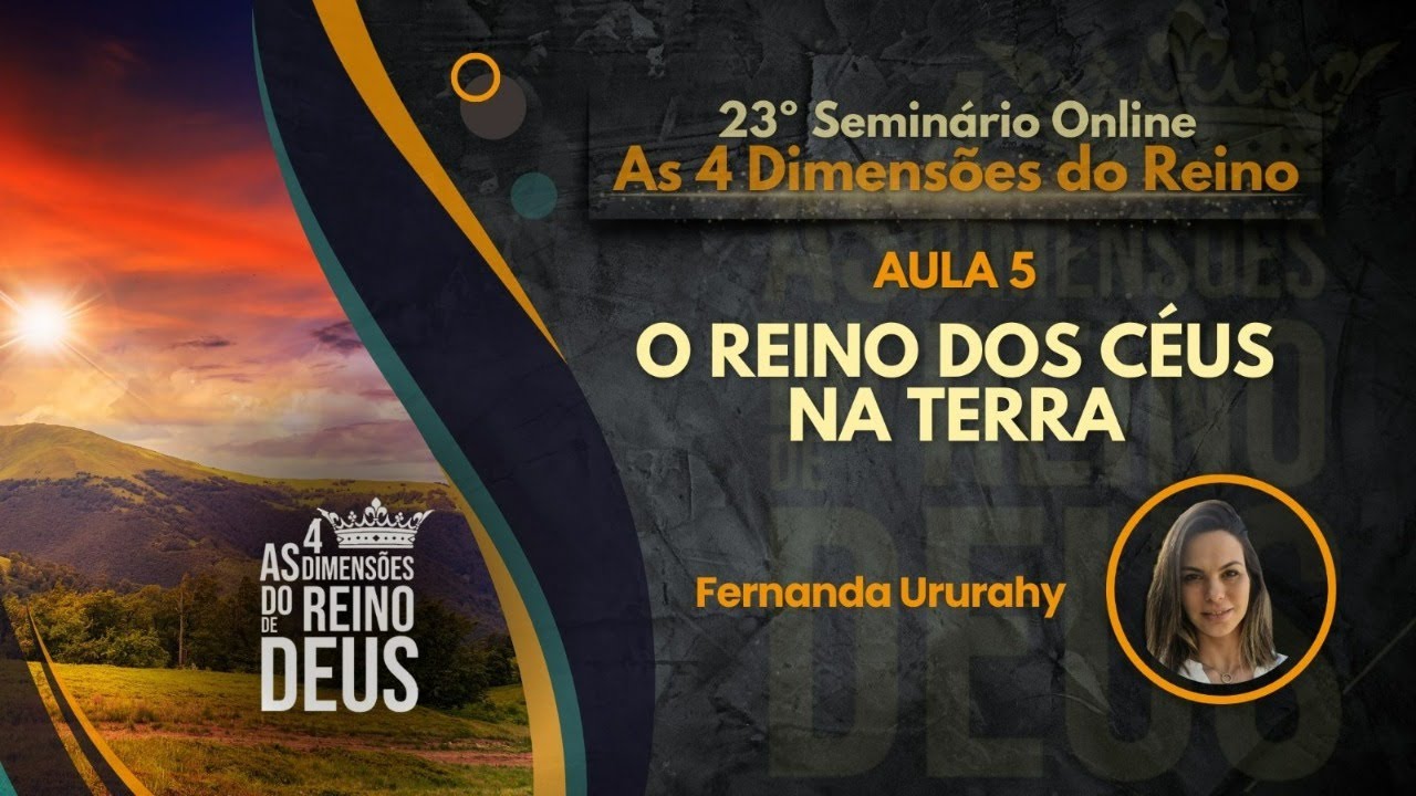 Aula 5 - O Reino dos Céus na Terra
