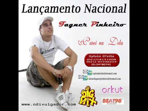 Fagner Pinheiro - Parei na dela ( Nova música )