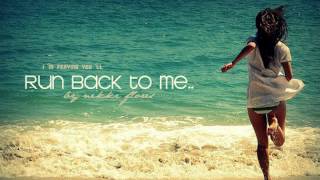 Run Back To Me - Nikki Flores