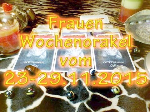 Frauen Wochenorakel vom 23-29.11.2015
