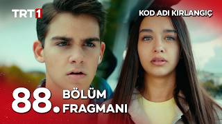 Kod Adı Kırlangıç 88 Bölüm Fragmanı  kodadikirlangic