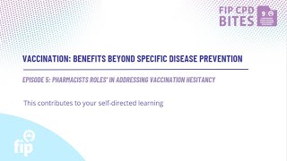 Episode 5 – Pharmacists’ roles’ in addressing vaccination hesitancy