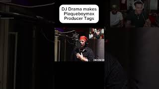 DJ Drama makes Plaqueboymax producer tags #djdrama #plaqueboymax #faze #fazeclan