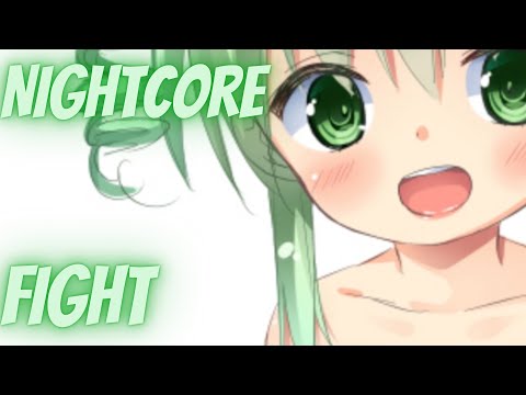 Nightcore - All Good Things - Fight [DENIZ] Lyrics
