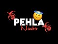 Pehla Nasha Whatsapp Status Pehla Nasha Pehla Khumar Status Pehla Nasha IMovie Status