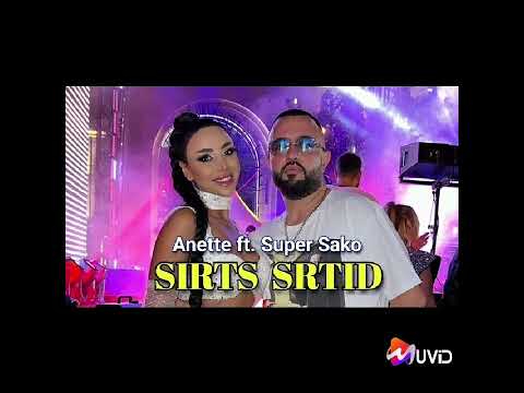 HAY Music//Anette, Super Sako - Sirts srtid❤❤ (NEW 2023 BEATS)