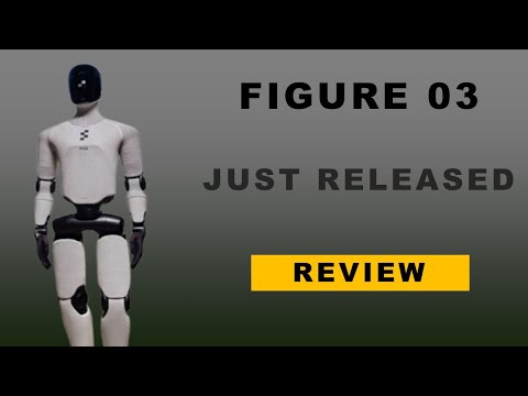FIGURE 03 is HERE A Humanoid Robot That Changes EVERYTHING, Helix AI & OpenAI Product - AI News 2025