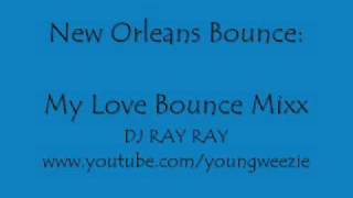 My Love Bounce Mixx