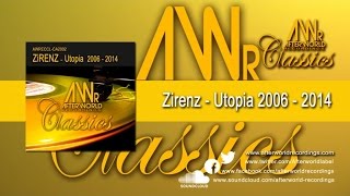 Zirenz - Utopia 2006-2014 [Official PR Video]