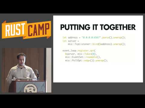RustCamp 2015 - Writing High Performance Async IO Apps by Carl Lerche