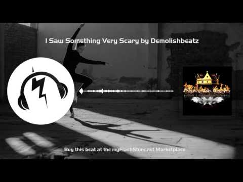 Trap beat prod. by Demolishbeatz - I Saw Something Very Scary @ the myFlashStore Marketplace