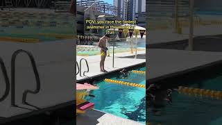POV: You Race the Fastest Swimmer in the World for Fun