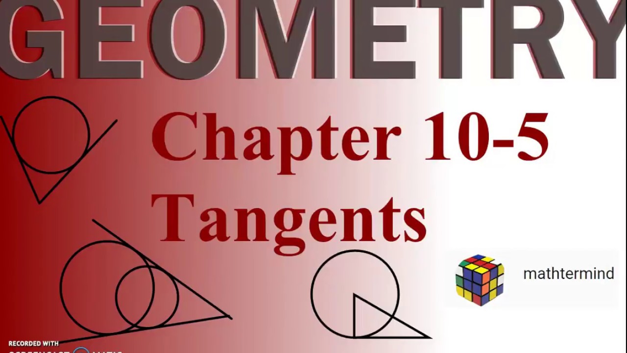 Geometry 10-5 Tangents
