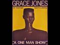 Grace Jones One Man Show Remastered