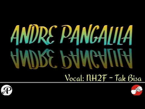 NH2F - TAK BISA ( HIP - HOP PAPUA)