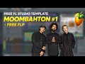 MOONBAHTON TEMPLATE 1 FREE FLP MAJOR LAZER STYLE