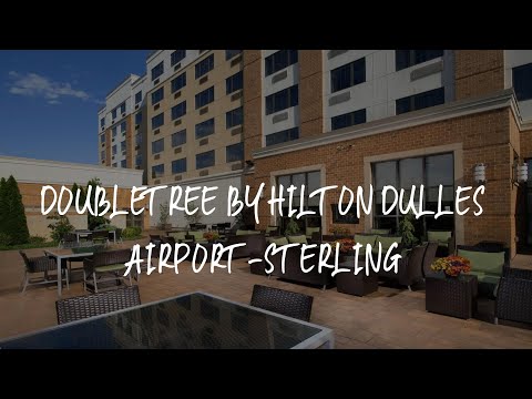 DoubleTree by Hilton Dulles Airport-Sterling Review - Sterling , United States of America