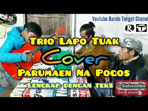 Parumaen Napogos, Cover Trio Lapo Tuak Lengkap dengan Teks