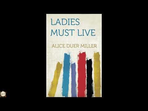 Ladies Must Live by Alice Duer Miller — free full audiobook
