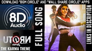 8D 3D Song The Karma Theme  U Turn(Telugu) - Saman