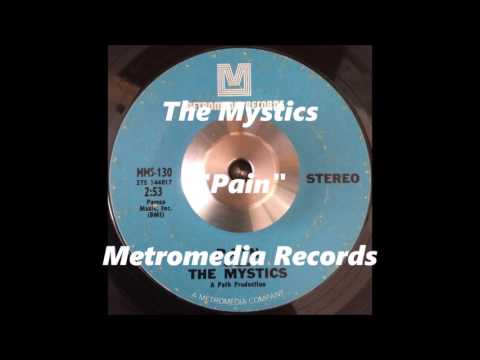 The Mystics - Pain