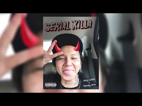 Sexy Goath x Rendy APR - Serial Killa (Official Audio)
