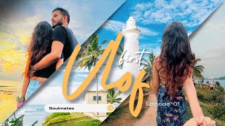 Our First Vlog | Galle Fort | Soulmates