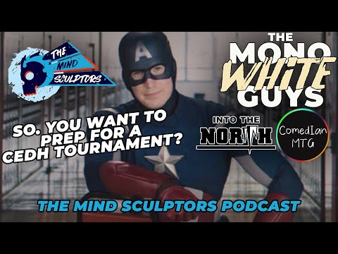cEDH Tournament Prep w/ Spleenface & ComedIan MTG | The Mono-White Guys | The Mind Sculptors S2E26