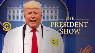 Terrible Outbreak - The President Show