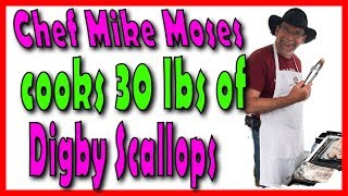 Best Scallops in the World - Digby Nova Scotia Scallop Days