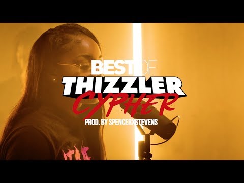 MBNel, Benny, Queen Foreigner & JT The 4th || Best Of Thizzler 2018 Cypher