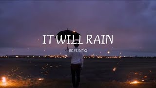 It Will Rain - Bruno Mars ( Sub Español - Lyrics )