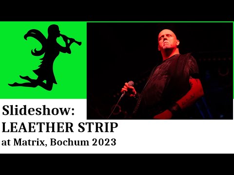 LEAETHER STRIP live at Matrix Bochum, December 9 2023, concert slideshow by Nightshade TV