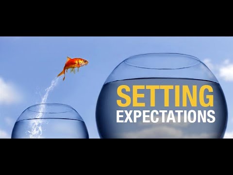 Set The expectations upfront