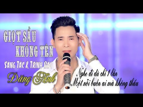 Giọt sầu không tên - Đăng Anh