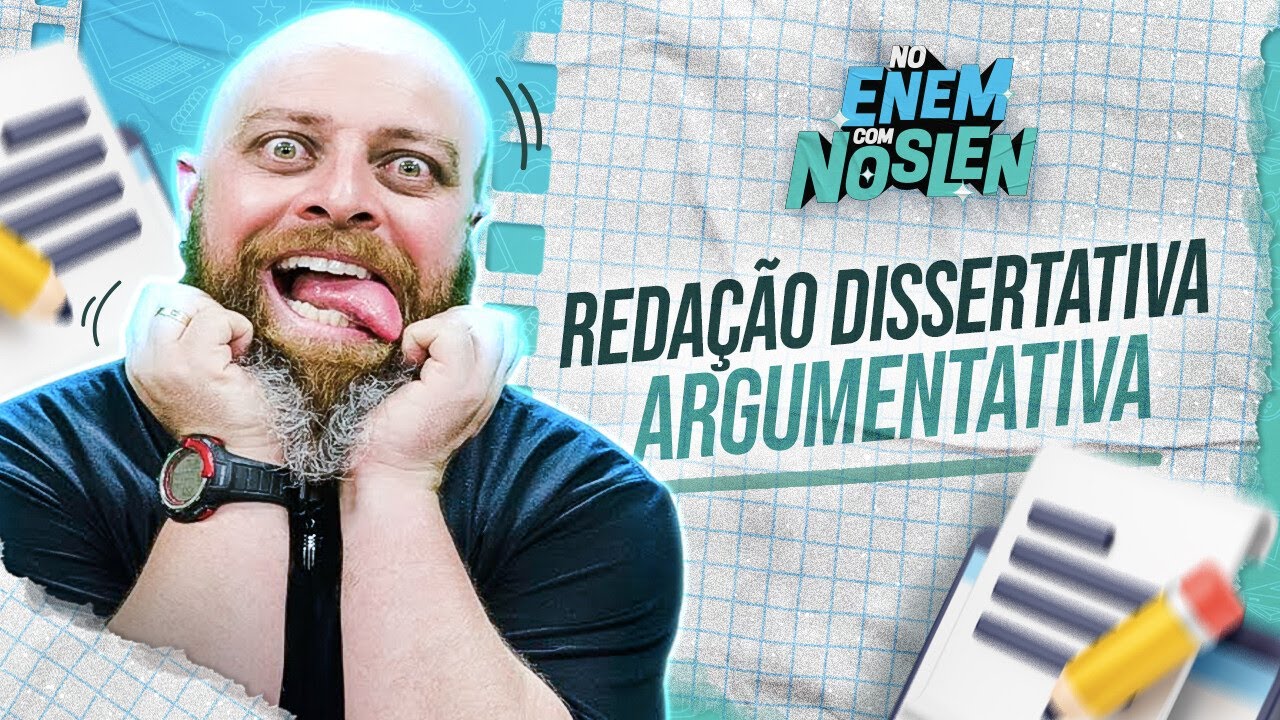 Entenda a ESTRUTURA da REDAÇÃO do ENEM #NoENEMComNoslen | Professor Noslen