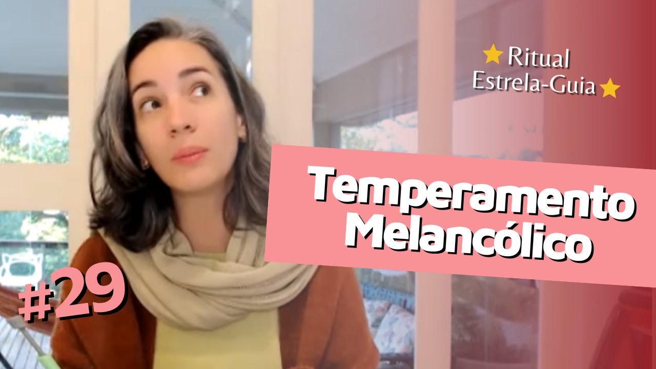 Temperamento MELANCÓLICO | ⭐️Ritual Estrela-Guia⭐️