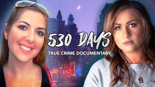 530 Days Documentary: The Unsolved Murder of Jessica Easterly