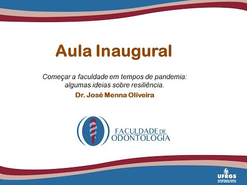 Aula Inaugural - Faculdade de Odontologia/UFRGS