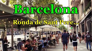 [SPAIN-BARCELONA] Walking along Ronda de Sant Pere... 11/AUG/2021 04:45 pm