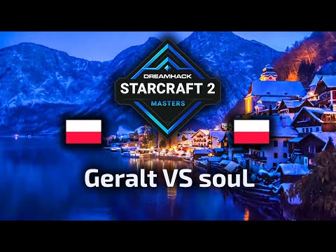 Geralt VS souL - PvT - DreamHack Masters Winter 2020 Playoffs - polski komentarz