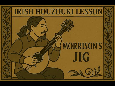 Irish Bouzouki Lesson - Morrison’s Part 1