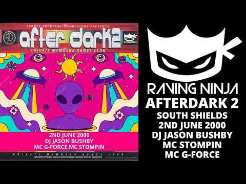 After Dark 2 02-06-2000 Dj Jason Bushby Mc G-Force Mc Stompin italian house eurodance venue zone