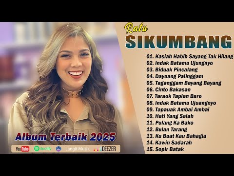 Ratu Sikumbang ( Full Album ) || Lagu Minang Terbaru 2025 & Terpoopuler Saat Ini | Bikin Baper