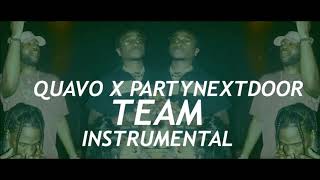 PARTYNEXTDOOR X Quavo - Team (INSTRUMENTAL) MurdaBeatz