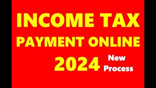 Income tax payment online (e-Pay Tax) 2024-25 || How to pay income tax online on new e-filing portal