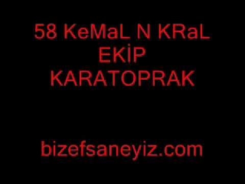 N KRaL 58 KeMaL Ft ZeHReDaR BeN BÖYLE DEğİLDİM.
