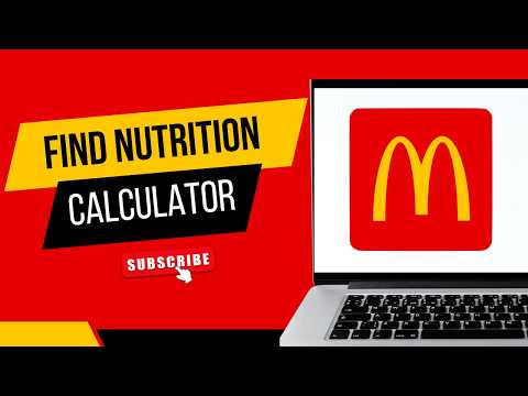 How to Use the McDonald’s Nutrition Calculator on the Website